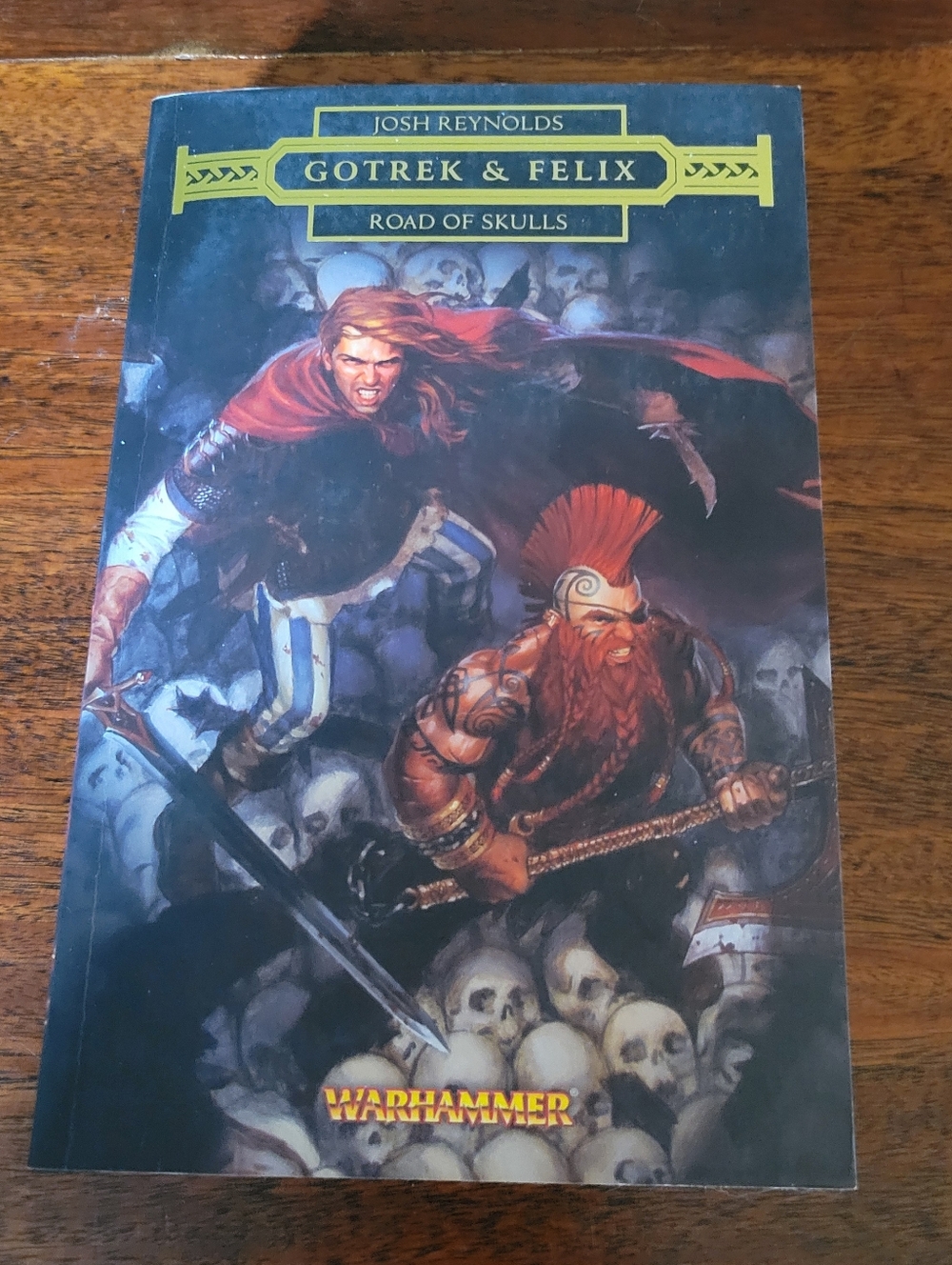 Gotrek and Felix: Road of Skulls by Josh Reynolds 2013 Warhammer Paperback